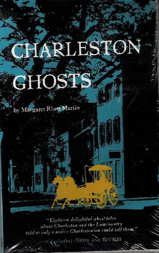 9780872492868: Charleston Ghosts [Paperback] by Martin, Margaret R.