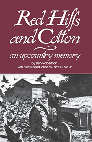 Stock image for Red Hills and Cotton: An Upcountry Memory (Southern Classics Series) for sale by Ergodebooks