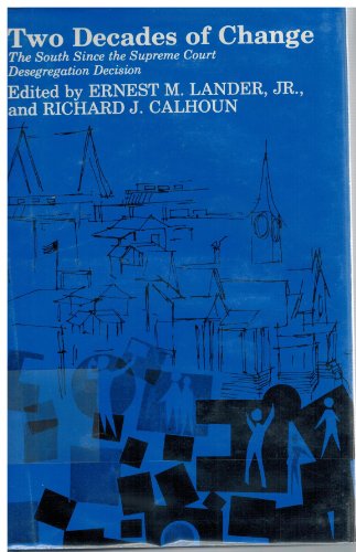 Beispielbild fr Two decades of change: The South since the Supreme Court desegregation decision zum Verkauf von Library House Internet Sales