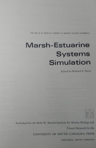 Marsh-Esturine Systems Simulation, Belle W. Baruch Library of Marine Science Number 8