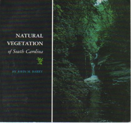 Beispielbild fr The Natural Vegetation of South Carolina zum Verkauf von Better World Books