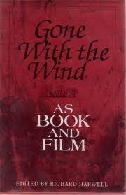Stock image for Gone with the Wind As Book and Film for sale by Better World Books