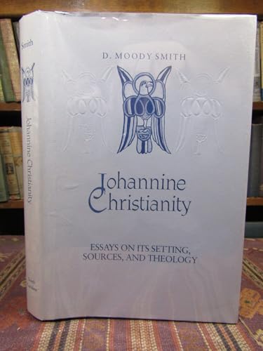 9780872494497: Johannine Christianity: Essays on Its Setting, Sources, and Theology