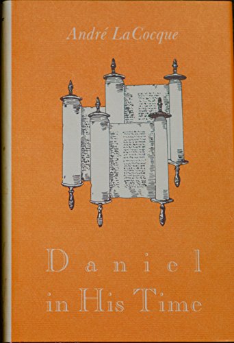 Stock image for Daniel in His Time for sale by Better World Books