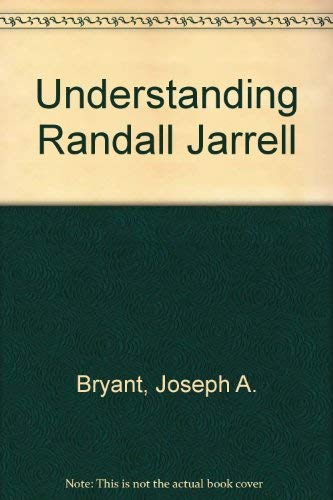 Beispielbild fr Understanding Randall Jarrell zum Verkauf von Better World Books