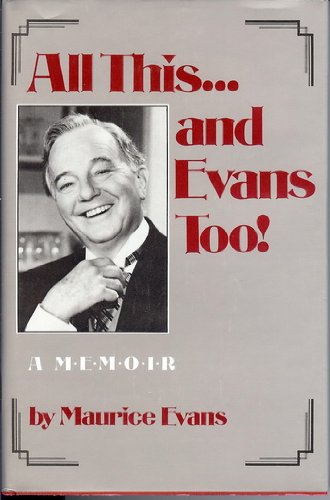 All This...and Evans Too!: A Memoir (9780872494961) by Evans, Maurice