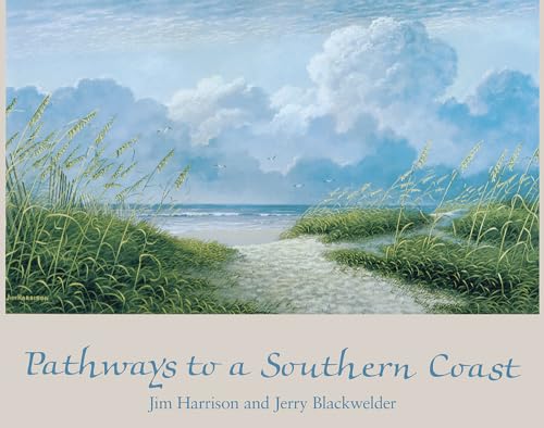 9780872494978: Pathways to a Southern Coast