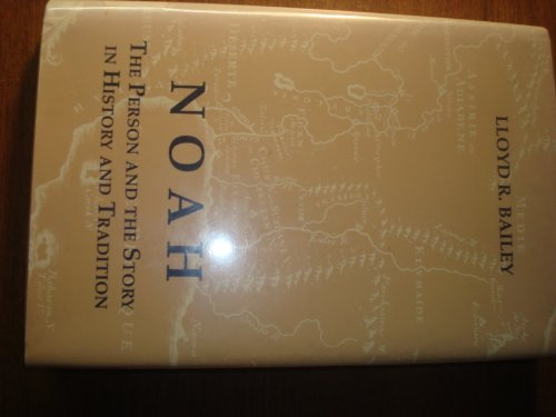 9780872495715: Noah: The Person and Story in History and Tradition