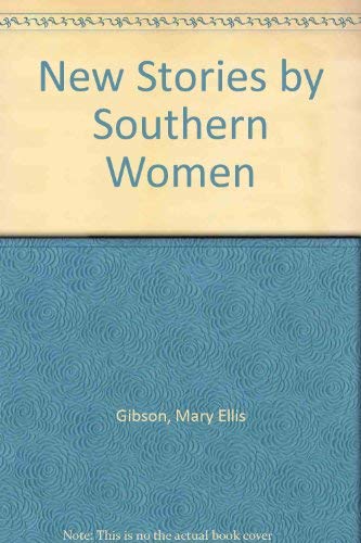 Stock image for New Stories by Southern Women for sale by Better World Books