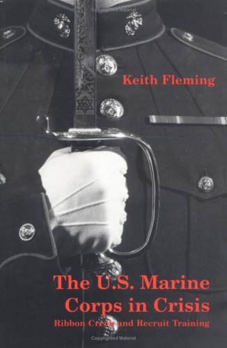 Beispielbild fr The U. S. Marine Corps in Crisis zum Verkauf von Better World Books