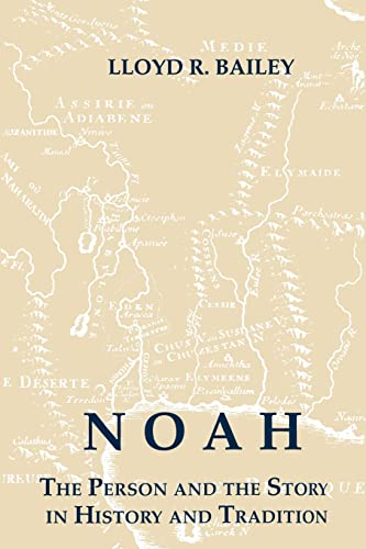 Imagen de archivo de Noah-The Person And The Story In History And Tradition a la venta por Foxtrot Books