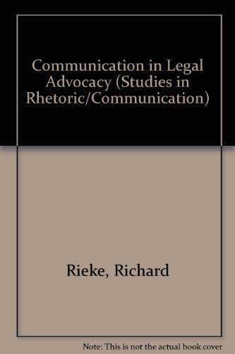 9780872496392: Communication in Legal Advocacy (Studies in Rhetoric/Communication)