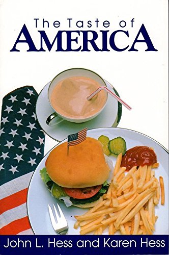 The Taste of America (9780872496415) by Hess, John L.; Hess, Karen