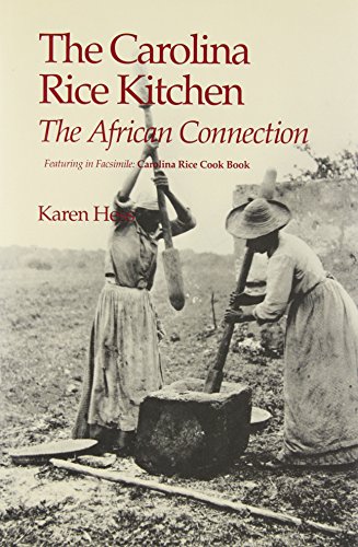 Imagen de archivo de The Carolina Rice Kitchen: The African Connection (Culinary History) a la venta por Open Books