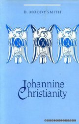 9780872496729: Johannine Christianity