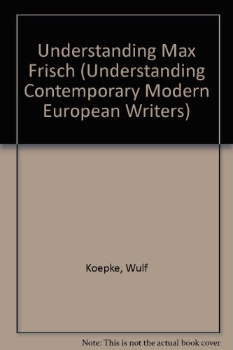 Stock image for Understanding Max Frisch for sale by Better World Books