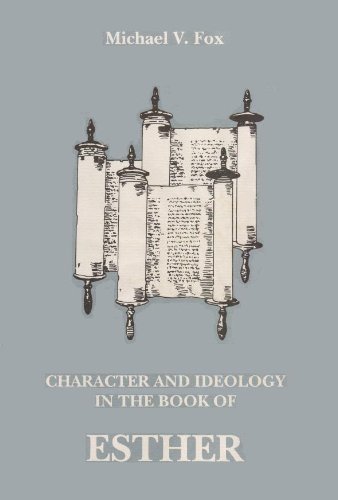 9780872497573: Character and Ideology in the Book of Esther