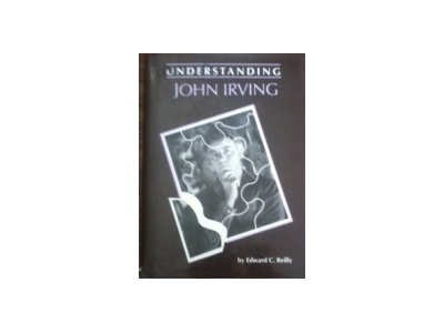 Imagen de archivo de Understanding John Irving (Understanding Contemporary American Literature) a la venta por A Squared Books (Don Dewhirst)