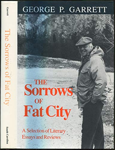 9780872497887: The Sorrows of Fat City: A Selection of Literary Essays and Reviews