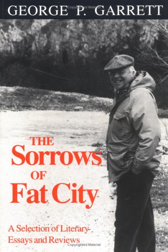 9780872497894: Sorrows of Fat City: A Selection of Literary Essays and Reviews