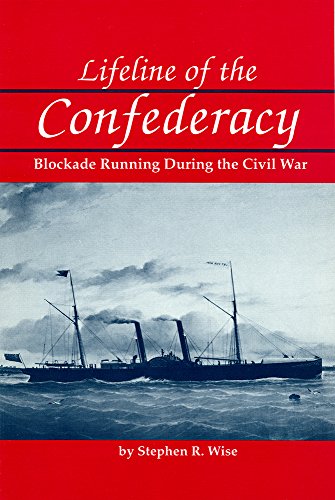 Imagen de archivo de Lifeline of the Confederacy: Blockade Running during the Civil War (Studies in Maritime History) a la venta por HPB Inc.