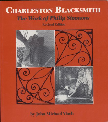 9780872498358: Charleston Blacksmith: The Work of Philip Simmons