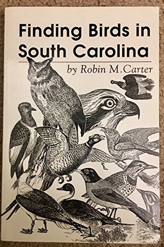 Stock image for Finding Birds in South Carolina for sale by Wonder Book