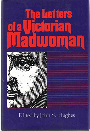 9780872498402: The Letters of a Victorian Madwoman (Women's diaries & letters of the nineteenth-century South)