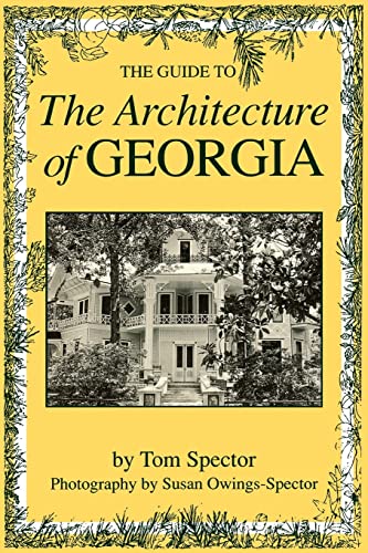 Stock image for The Guide to the Architecture of Georgia for sale by Wonder Book