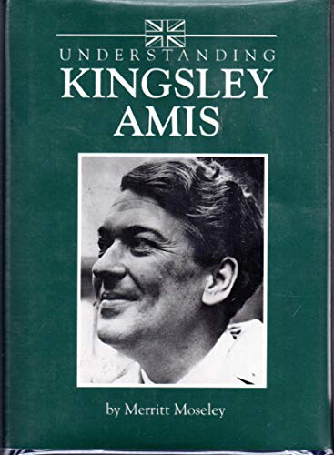 9780872498617: Understanding Kingsley Amis (Understanding Contemporary British Literature)