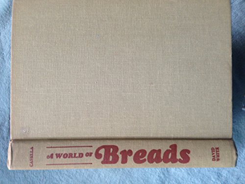 Beispielbild fr World of Breads zum Verkauf von ThriftBooks-Phoenix