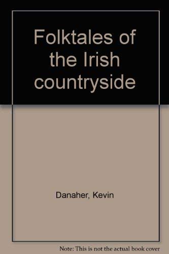 Stock image for Folktales of the Irish Countryside for sale by Better World Books