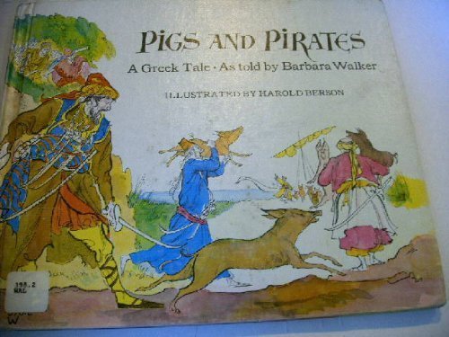 Beispielbild fr Pigs and Pirates: A Greek Tale zum Verkauf von dsmbooks