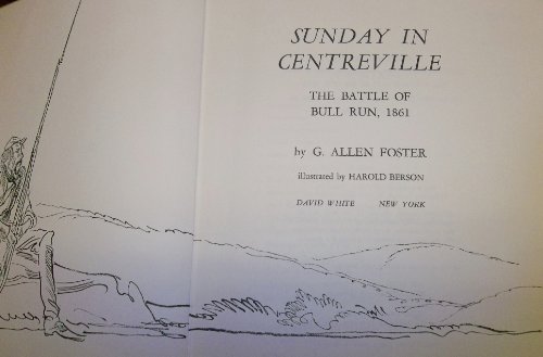 9780872504417: Sunday in Centreville : The Battle of Bull Run, 1861