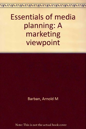 Imagen de archivo de Essentials of media planning: A marketing viewpoint a la venta por HPB-Red