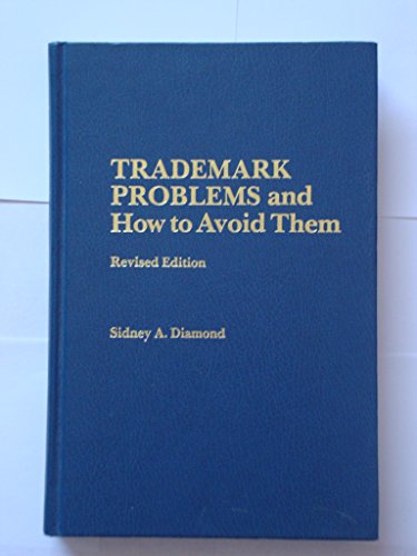 Beispielbild fr Trademark Problems and How to Avoid Them zum Verkauf von Better World Books