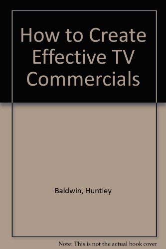 Stock image for Creating Effective TV Commercials for sale by Persephone's Books