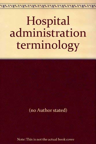 Hospital administration terminology