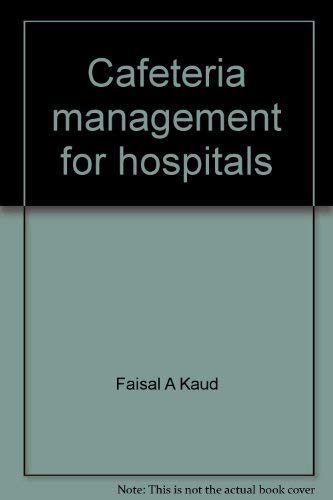 Stock image for Cafeteria Management for Hospitals for sale by Better World Books