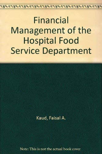 9780872584112: Financial Management of the Hospital Food Service Department