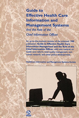 Stock image for Guide to Effective Healthcare Information & Management Systems and the Role of the Chief Information Officer for sale by Wonder Book