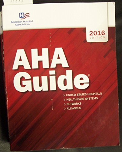 Stock image for AHA Guide 2016 edition (American Hospital Association Guide to the Health Care Field) for sale by Better World Books