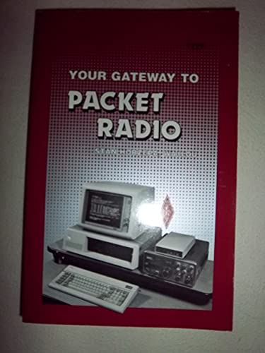 Beispielbild fr Your Gateway to Packet Radio zum Verkauf von Books of the Smoky Mountains