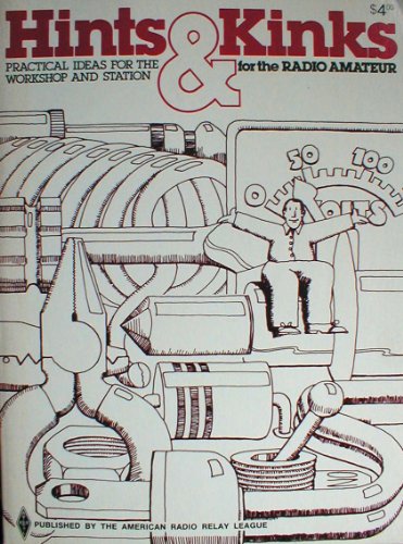 Imagen de archivo de Hints and Kinks for the Radio Amateur a la venta por Jenson Books Inc