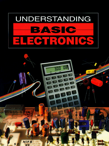 Beispielbild fr Understanding Basic Electronics (Publication No. 159 of the Radio Amateur's Library) zum Verkauf von Front Cover Books