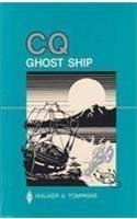 9780872595019: CQ Ghost Ship