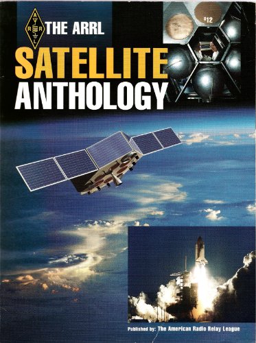 Stock image for The Arrl Satellite Anthology for sale by ThriftBooks-Atlanta