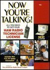 Beispielbild fr Now You're Talking!: All You Need to Get Your Ham Radio Technician License zum Verkauf von Front Cover Books