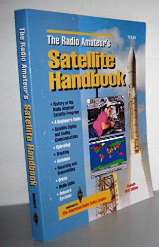 Imagen de archivo de The Radio Amateur's Satellite Handbook (Radio Amateur's Library;, Publication No. 232) a la venta por HPB-Red