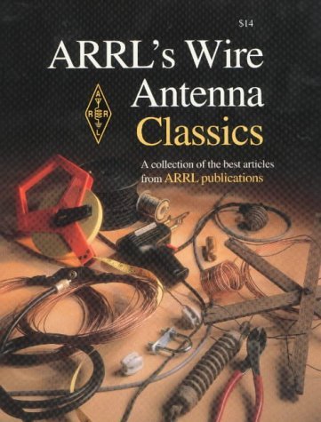 Stock image for Arrls Wire Antenna Classics for sale by Books of the Smoky Mountains